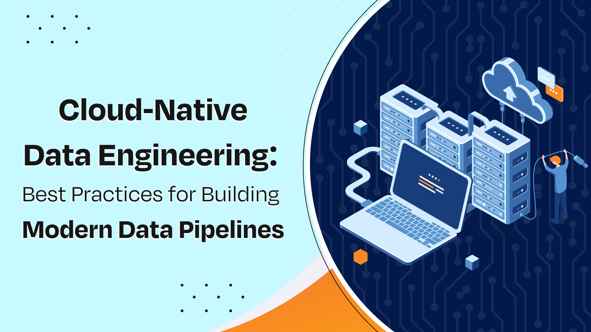 Cloud-Native Data Engineering_ Best Practices for Building Modern Data Pipelines