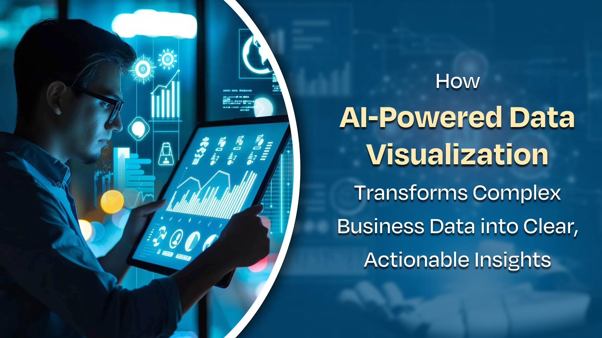 How AI-powered data visualization transforms complex business data into insightful visuals