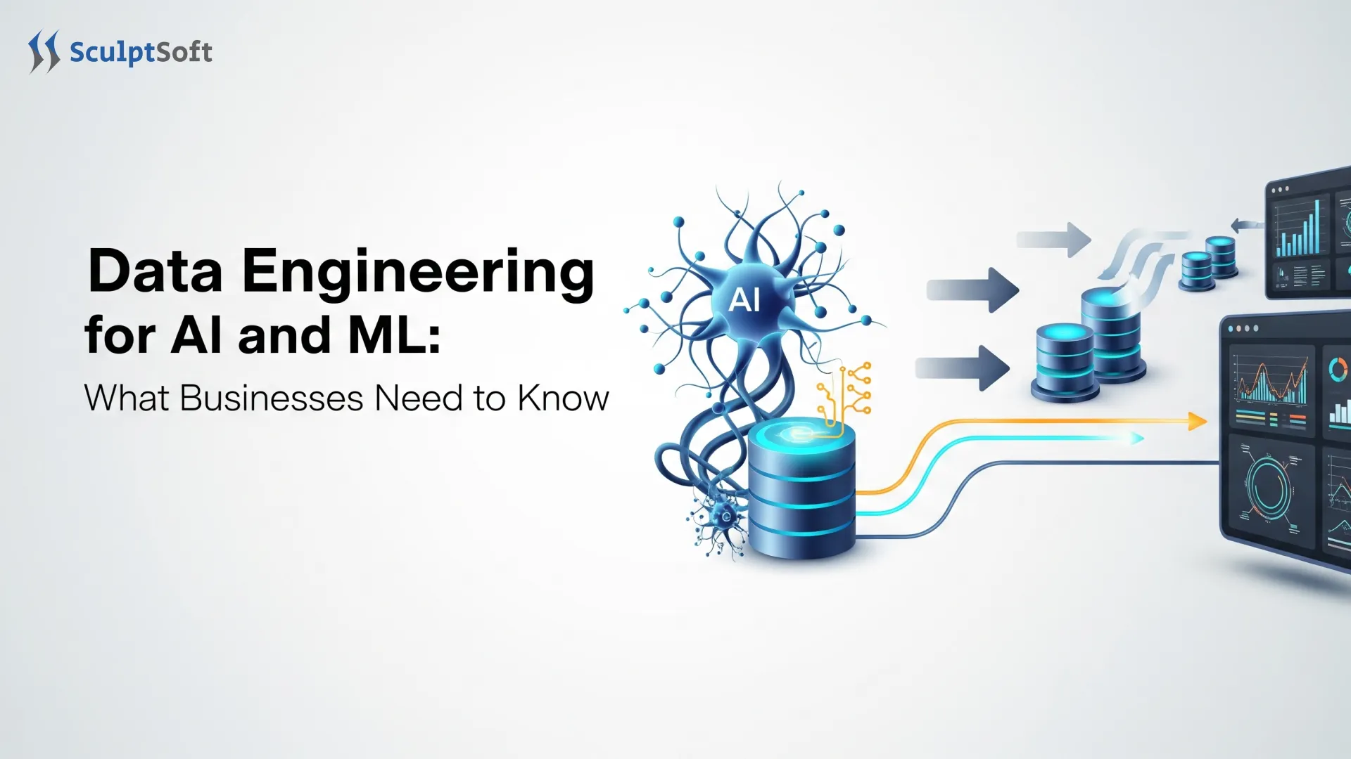 Data Engineering for AI and ML: What Businesses Need to Know